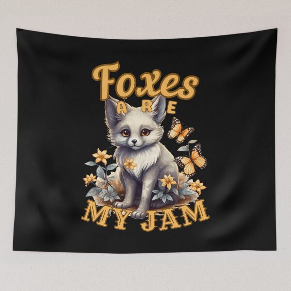 Item preview, Foxes Are My Jam. fox saying designed and sold by FoxVibes.