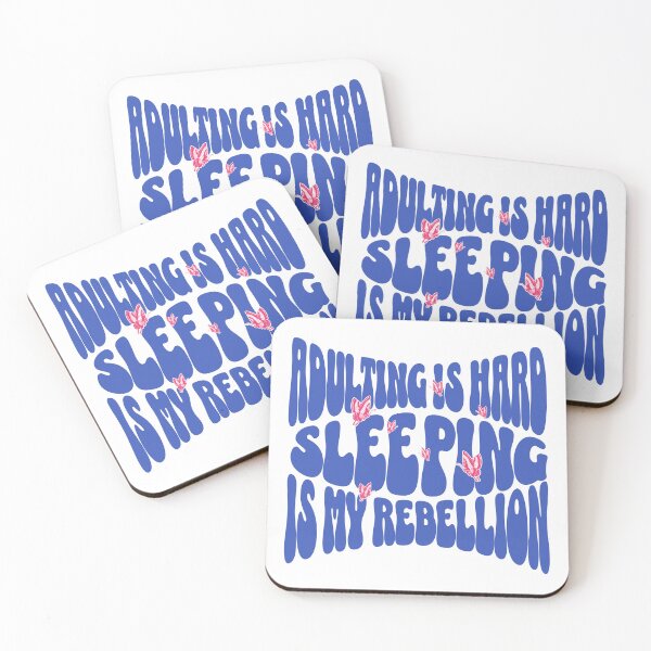 Item preview, Adulting is hard sleeping is my rebellion professional sleeper butterflies dream hobby designed and sold by ArtisanTeeShop.