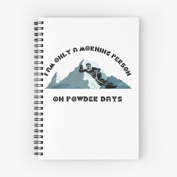 Item preview, I AM ONLY A MORNING PERSON ON POWDER DAYS designed and sold by zaliasdesigns.