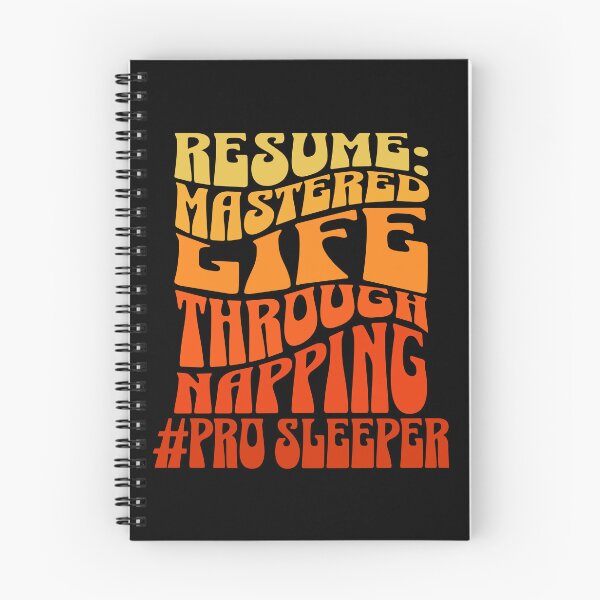 Item preview, Resume : mastered life through napping professional sleeper witty sarcastic quote designed and sold by ArtisanTeeShop.