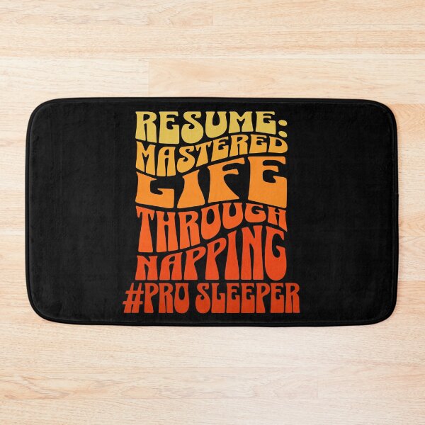 Item preview, Resume : mastered life through napping professional sleeper witty sarcastic quote designed and sold by ArtisanTeeShop.