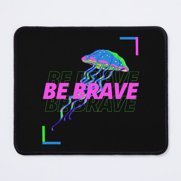 Item preview, BE BRAVE designed and sold by Hemlawit.