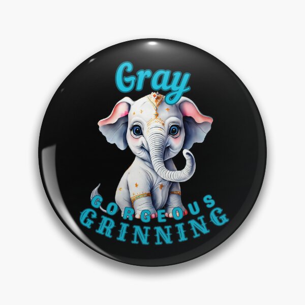 Item preview, Gray, Gorgeous, Grinning. funny elephant designed and sold by ElephantVibes.
