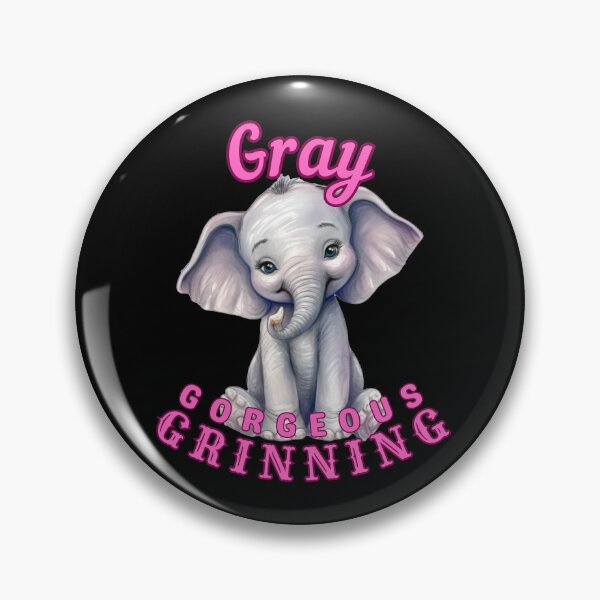Item preview, Gray, Gorgeous, Grinning. elephant saying designed and sold by ElephantVibes.