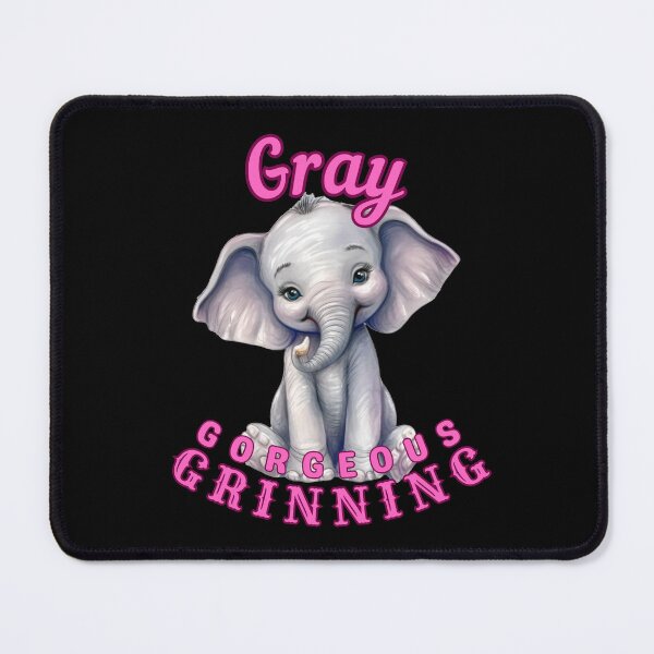 Item preview, Gray, Gorgeous, Grinning. elephant saying designed and sold by ElephantVibes.