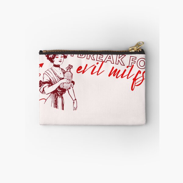 Item preview, I break for evil milfs designed and sold by goblinbabe.