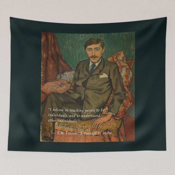 Item preview, E.M. Forster portrait and quote:  I believe in teaching people to be individuals, and to understand other individuals. designed and sold by artbleed.