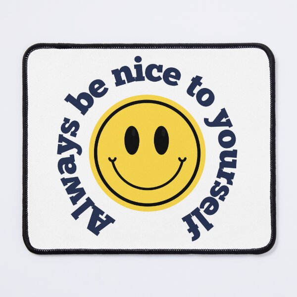 Item preview, Always be nice to yourself designed and sold by HenryClinton.