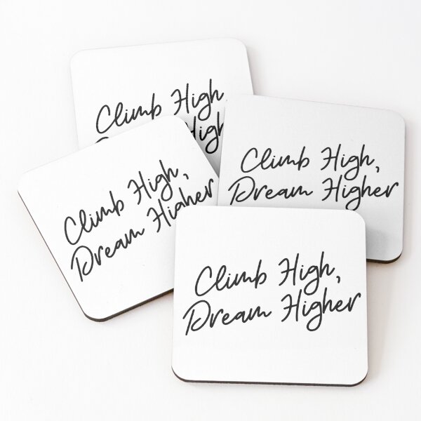 Item preview, Climb High, Dream Higher | Motivation Quotes designed and sold by EXproRIMENT.