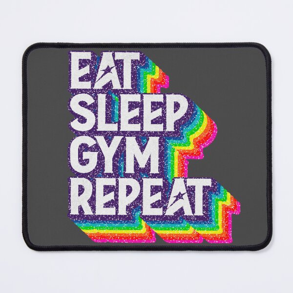 Item preview, Eat Sleep "GYM" Repeat designed and sold by savasanaqueen.