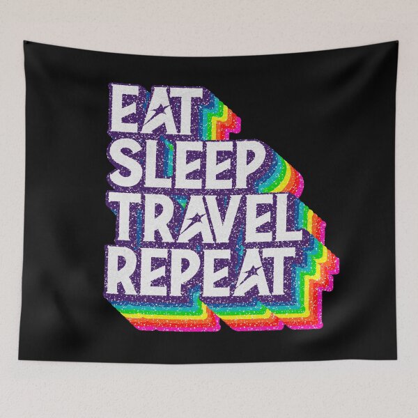 Item preview, Eat Sleep "TRAVEL" Repeat designed and sold by savasanaqueen.