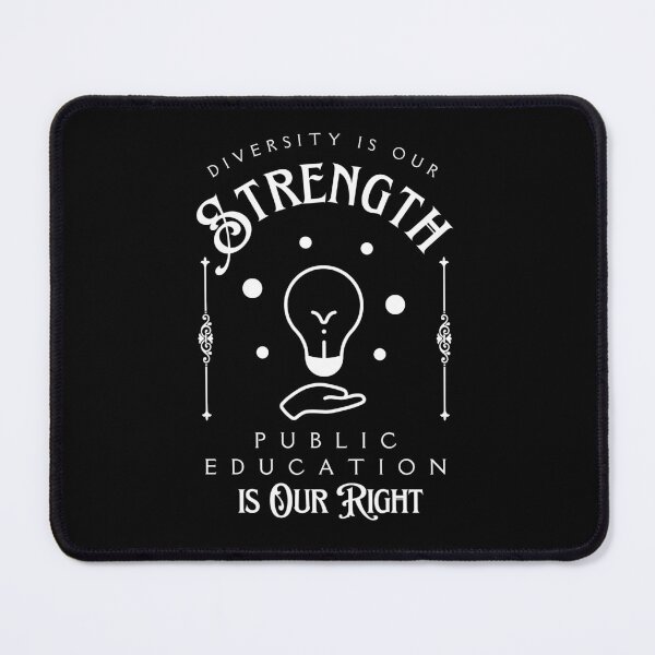 Item preview, Diversity is Our Strength, public education Is our right teacher school great present designed and sold by MotivaChic.