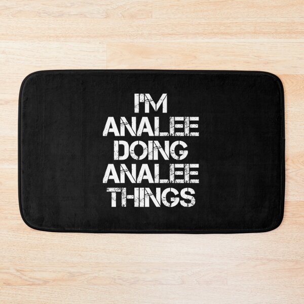 Item preview, Analee Name - Analee Doing Analee Things designed and sold by LindenAverhart3.