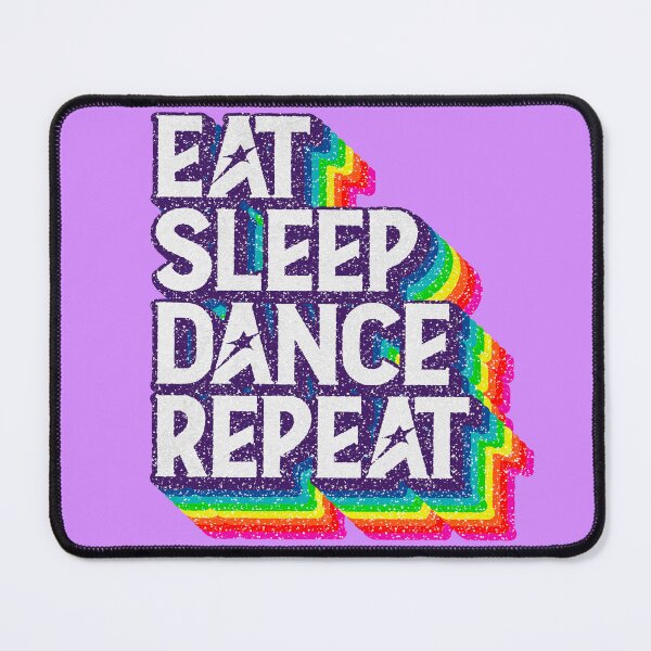 Item preview, Eat Sleep "DANCE" Repeat designed and sold by savasanaqueen.