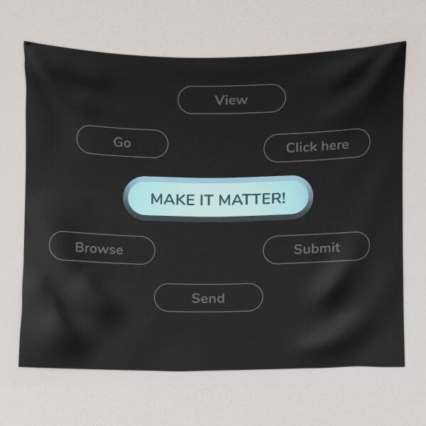 Item preview, Make it matter! designed and sold by Code  Monkeys.