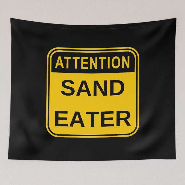Item preview, I Eat Sand - Hilarious Caution Sign Humor designed and sold by ChicTrendz.