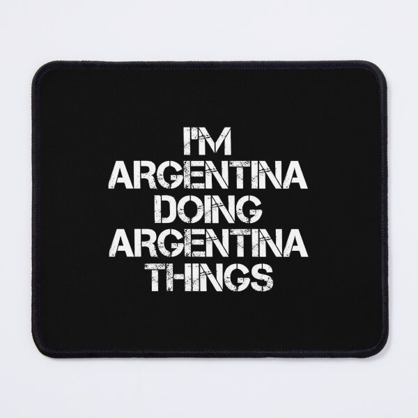 Item preview, Argentina Name - Argentina Doing Argentina Things designed and sold by LindenAverhart3.