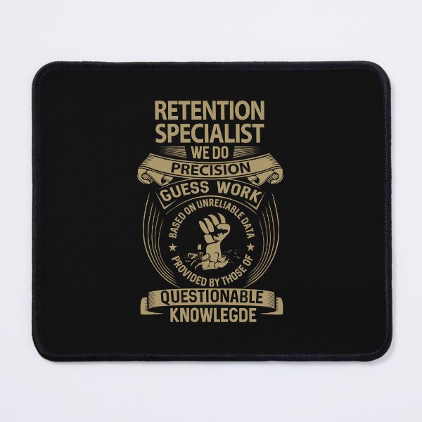 Item preview, Retention Specialist - We Do Precision designed and sold by alphatinost.