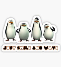 Just Smile and Wave Sticker