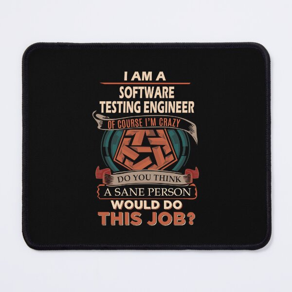 Item preview, Software Testing Engineer - Sane Person designed and sold by alphatinost.