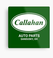 Callahan Auto Parts - Tommy Boy Movie Quote Metal Print