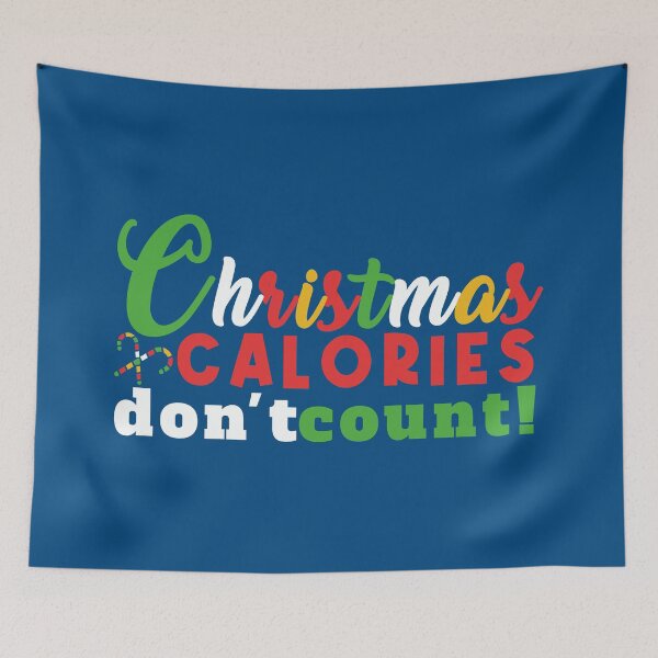 Item preview, Christmas calories don't count designed and sold by BNCH44.