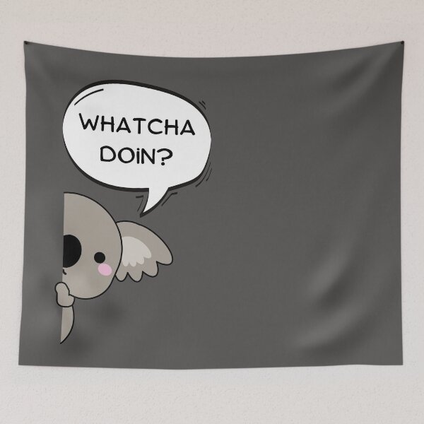 Item preview, whatcha doin? cute koala would like to know what you are up to? designed and sold by Alyn8.