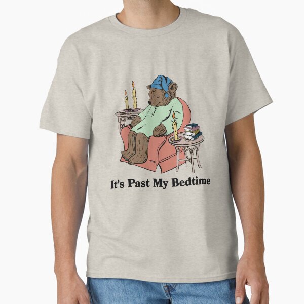 Item preview, It's Past My Bedtime Sleepy Bear Trendy Funny Sweatshirt, Cute Crewneck Pullover, Funny Pullover Tshirt designed and sold by tysonforney.