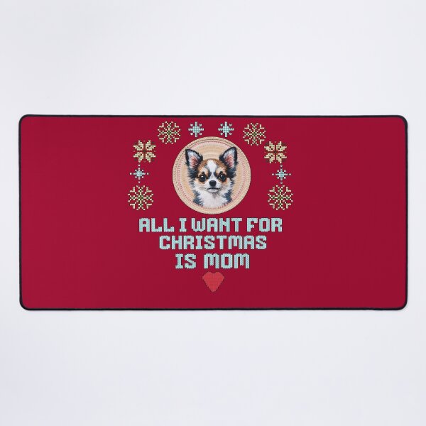 Item preview, Cute Chihuahua on a ugly sweater design, text: 'All I want for Chrismas is Mom' designed and sold by shirtsmugslife.