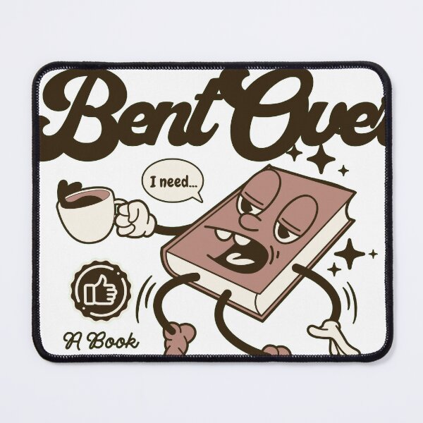 Item preview, i look better bent over a book designed and sold by PopPizzazz.