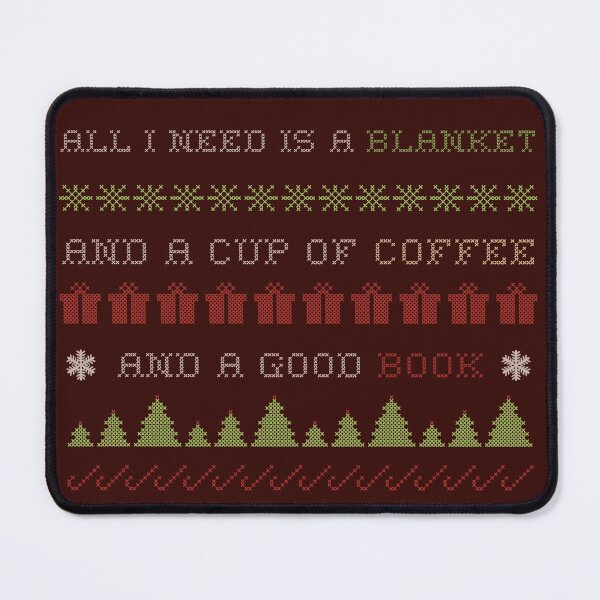 Item preview, All I Need Is A Blanket And A Cup Of Coffee And A Good Book designed and sold by Megurix.