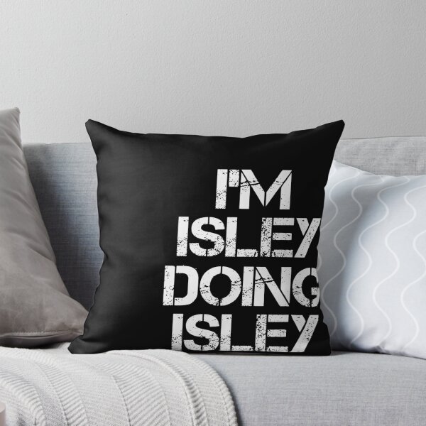 Item preview, Isley Name - Isley Doing Isley Things designed and sold by LindenAverhart3.