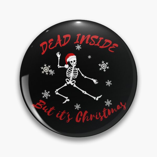 Item preview, Dead inside but it's Christmas  designed and sold by ALEXOUE.