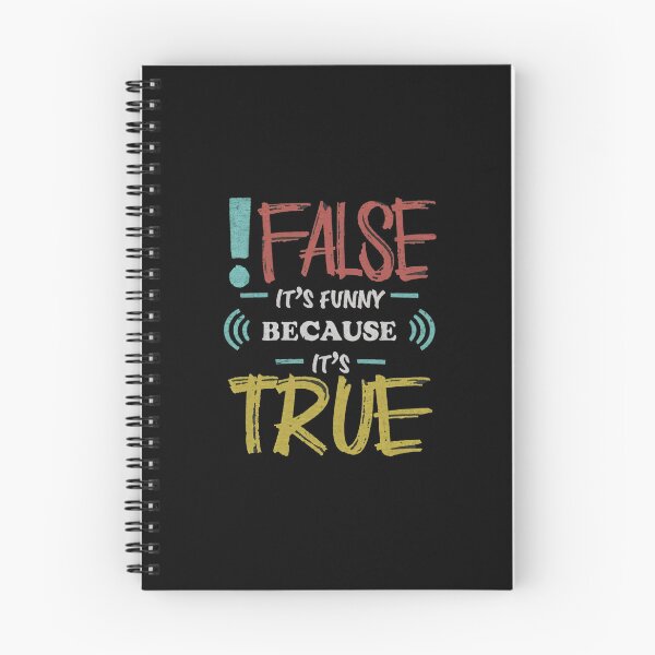 Item preview, !false, it's funny because it's true. designed and sold by Vestax159.