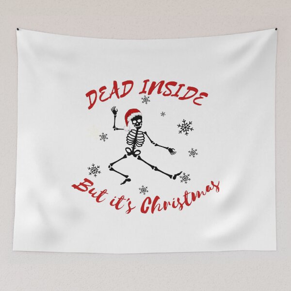 Item preview, Dead inside but it's Christmas  designed and sold by ALEXOUE.