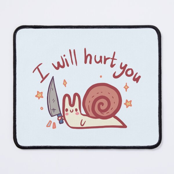 Item preview, I will hurt you snail designed and sold by Mayarart.