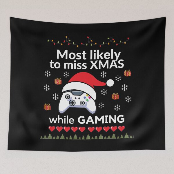 Item preview, Most likely to miss Xmas while gaming, funny Christmas gift for gamer designed and sold by MomLifeDesign.