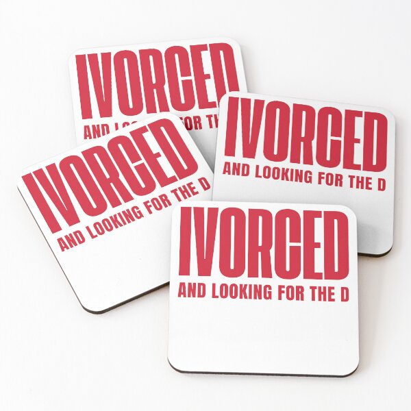 Item preview, Ivorced And Looking For The D designed and sold by rawaart1.