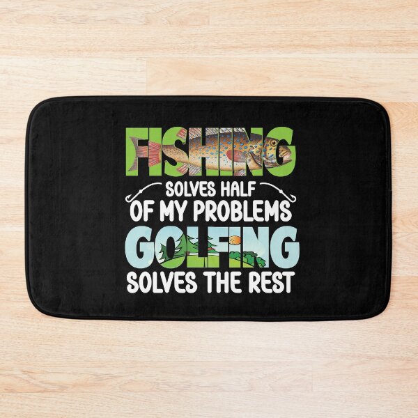 Item preview, Fishing solves part of my problem designed and sold by Colorfulman.