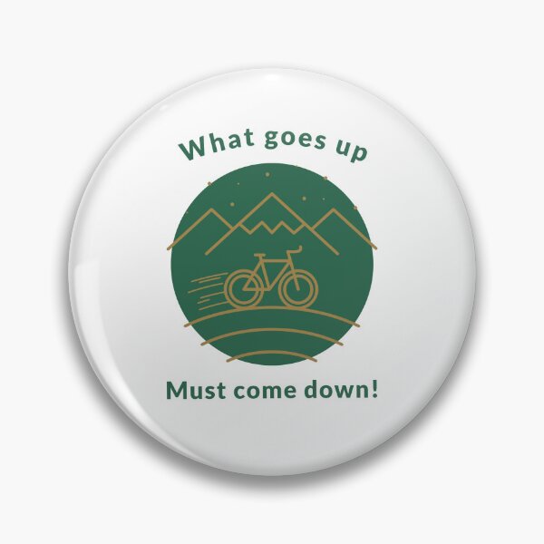 Item preview, Cycling What goes up designed and sold by SteveERF.