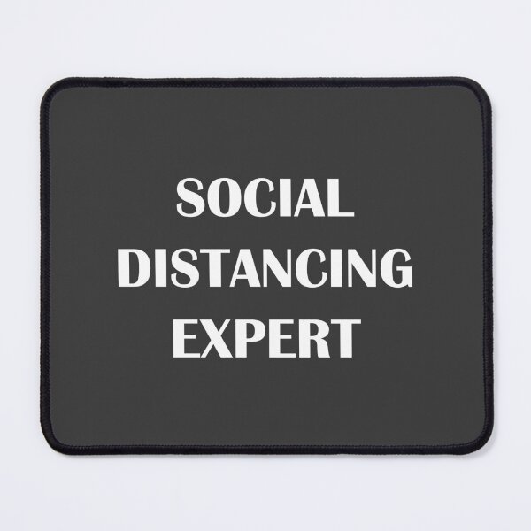 Item preview, Social Distancing Expert / Introvert Joke designed and sold by introvertvibes.
