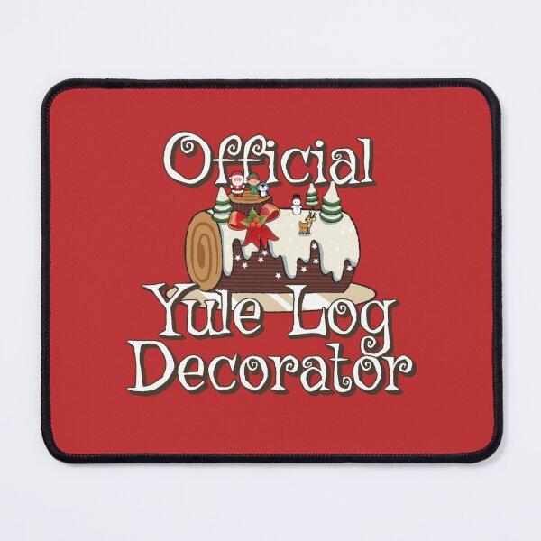 Item preview, Fun Official Yule Log Decorator, Fun Slogan For All Bakers designed and sold by TrulyEpoque.