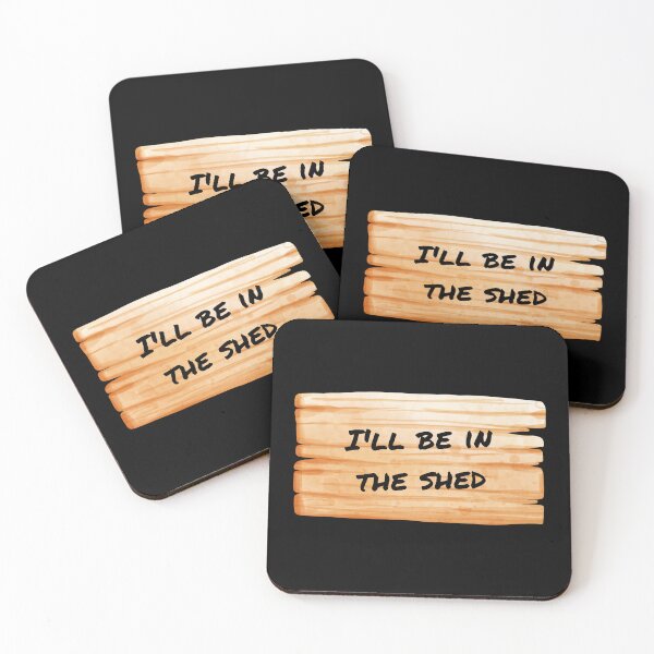 Item preview, I'll be in the Shed designed and sold by WonkeyCreations.