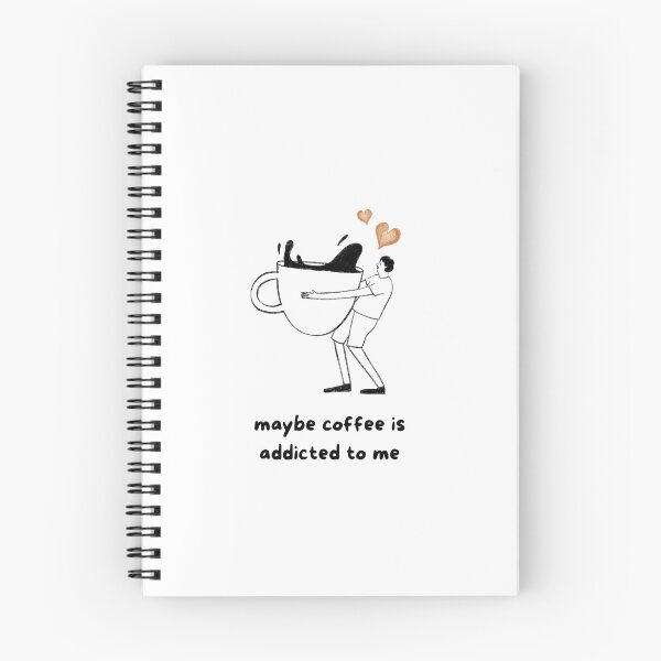 Item preview, maybe coffee is addicted to me 2 designed and sold by SodaPUNCH.