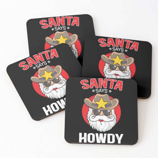 Item preview, Santa says, HOWDY designed and sold by DerBarman.