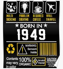 Birthday Gift Ideas - Born In 1949 Poster