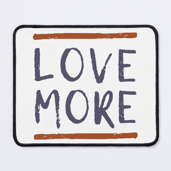 Item preview, Love More designed and sold by RichardsSignCo.