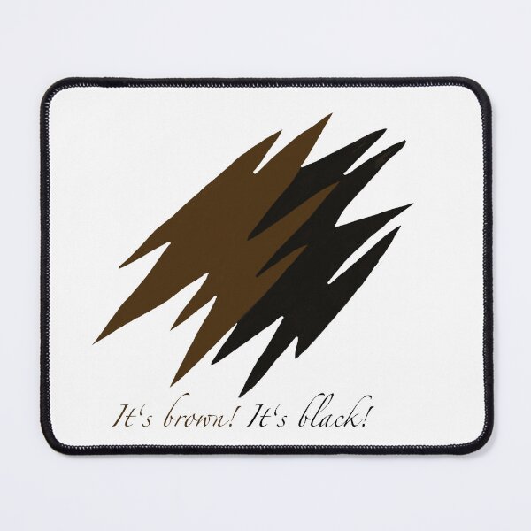 Item preview, It's Brown! It's Black! - Thought Provoking Art designed and sold by SmartDesignByBB.