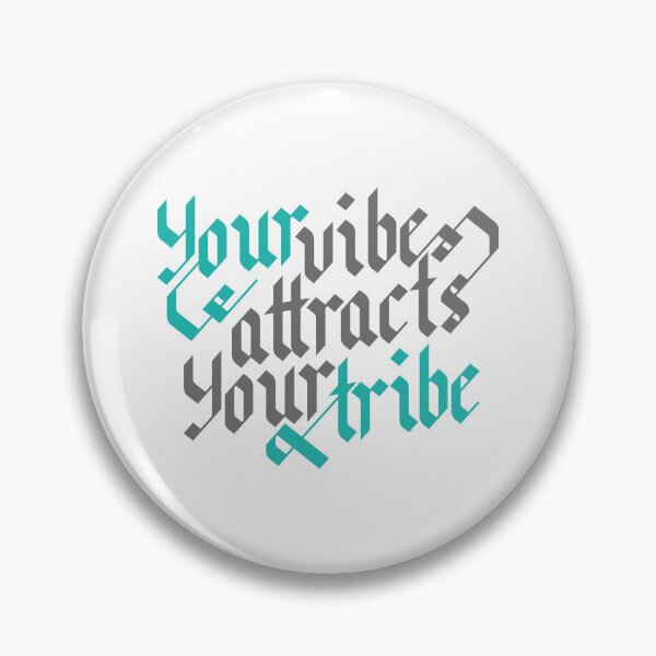 Item preview, Your Vibe Attracts Your Tribe designed and sold by RichardsSignCo.