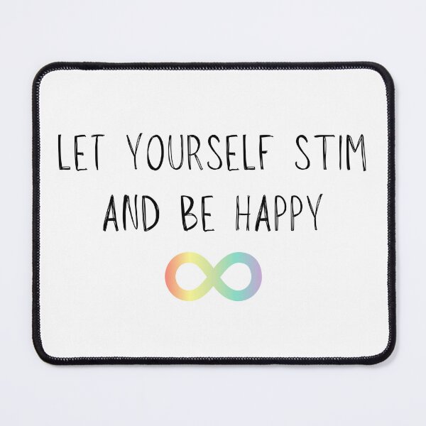 Item preview, Let Yourself Stim And Be Happy designed and sold by Theia-Creations.